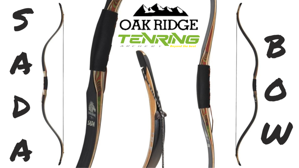 OAK RIDGE | SADA | TRADITIONAL BOW – TENRING ARCHERY
