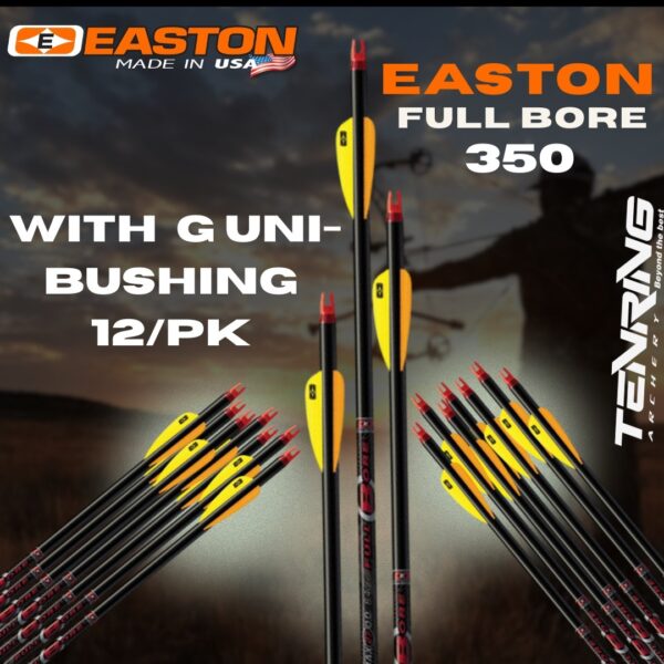 EASTON | CARBON FULL BORE 350 WITH G UNI-BUSHING 12/PK WITH POINTS | INDOOR ARROWS